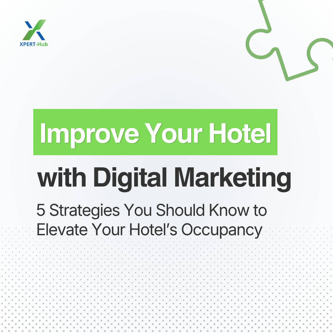 Strategi Tingkatkan Pemasaran Hotel dengan Digital Marketing